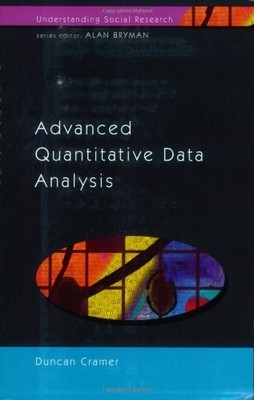 Advanced Quantative Data Analysis (Understanding Social Research