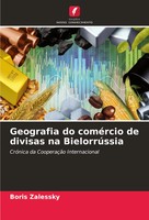 Geografia Do ComéRcio De Divisas Na BielorrúSsia Boris Zalessky Taschenbuch 2024