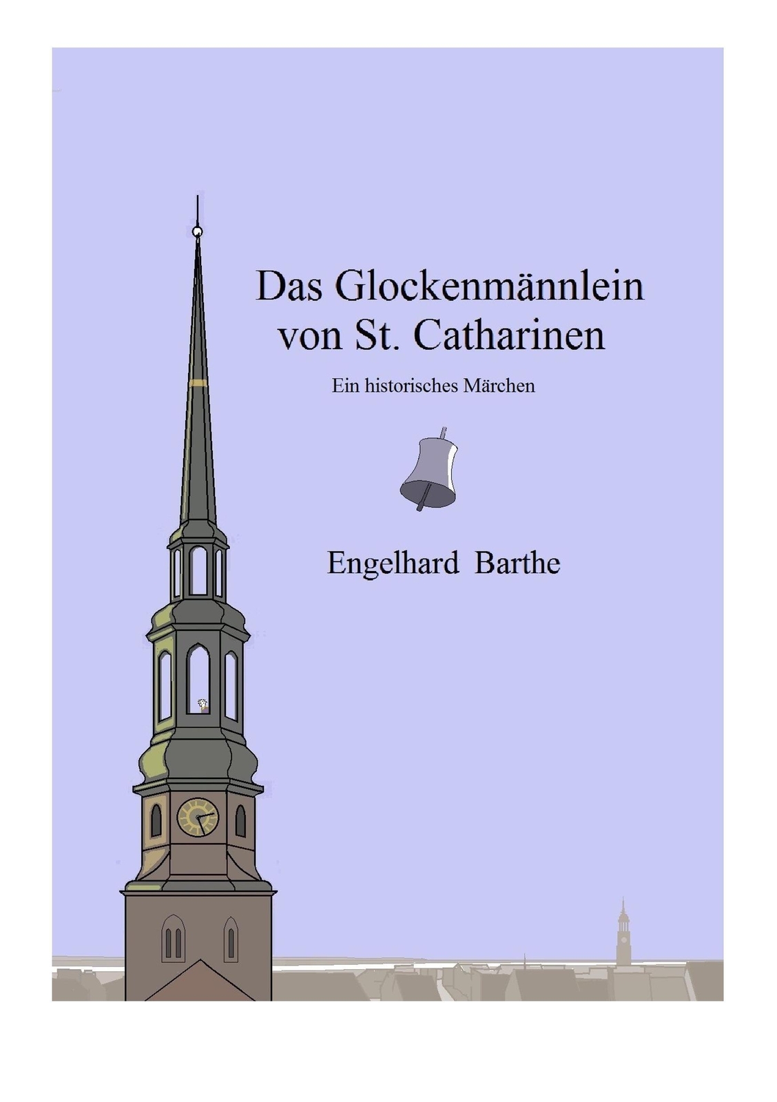 Thumbnail - Susanne Hasselmann-barthe | Das Glockenmännlein | Taschenbuch |