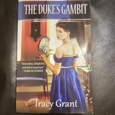 Tracy Grant The Duke's Gambit Rannoch Fraser Mysteries PB 2018 CreateSpace