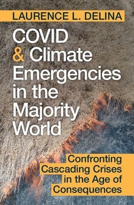 COVID and Climate Emergencies in the Majority World by Lauren... - 9781108838344
