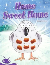 Bug Club Level 19 - Purple: Home Sweet Home Shoo Rayner Paperback Book