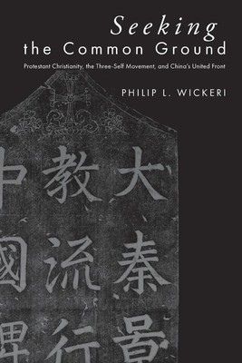 Seeking the Common Ground Philip L. Wickeri Taschenbuch Kartoniert / Broschiert