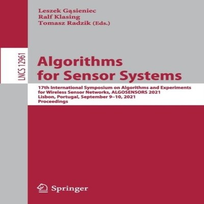Algorithms for Sensor Systems 17th International Symposium on Alg