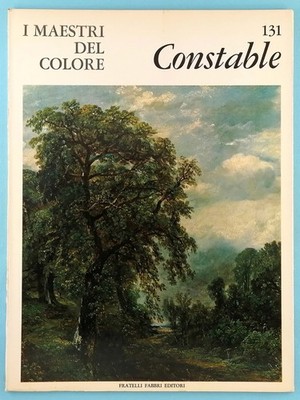 Constable - Monographie Maestri del Colore Nr. 131 Fratelli Fabbri Editore 1966