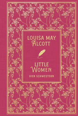 Little Women: Vier Schwestern | Louisa May Alcott | Buch | 640 S. | Deutsch