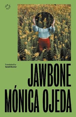 Monica Ojeda Jawbone (Taschenbuch) (US IMPORT)