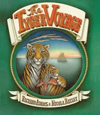The Tyger Voyage,Richard Adams, Nicola Bayley