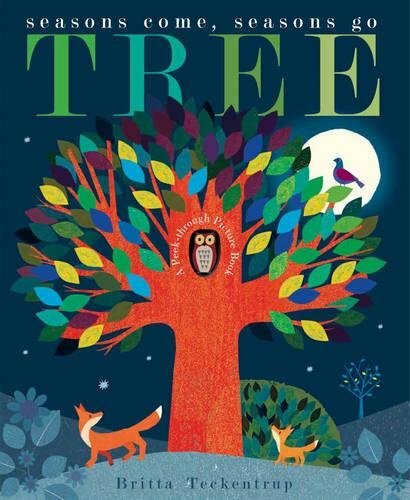 Tree: Seasons Come, Seasons Go-Patricia Hegarty, Britta Tecken ..9781848691810