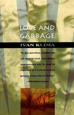 Love and Garbage (Vintage International) Klima, Ivan