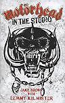 Motorhead: In the Studio by Jake Brown;  Lemmy Kilmister