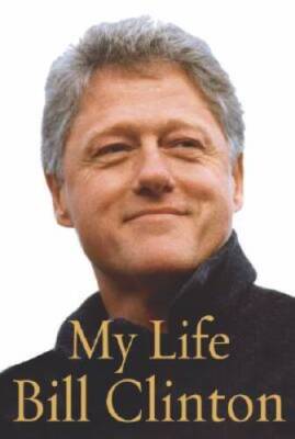 My Life - Hardcover By Clinton, Bill - GOOD