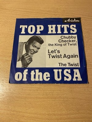 7'' CHUBBY CHECKER(THE KING OF TWIST) * Let`s Twist Again/The Twist (ROTE ARIOLA)