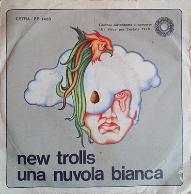 NEW TROLLS - UNA NUVOLA BIANCA / CORRO DA TE - 45' - 1970 - ITALY