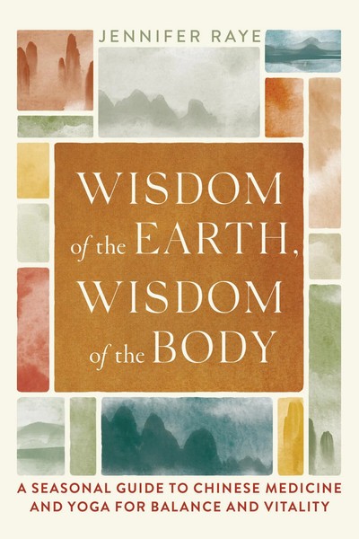 Jennifer Raye | Wisdom Of The Earth, Wisdom Of The Body | Taschenbuch | Englisch-image