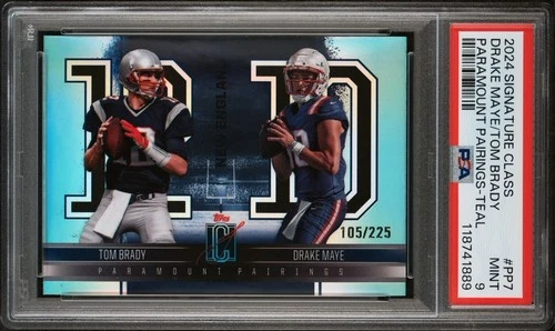 2024 Topps Signature Paramount Pairings Tom Brady Drake Maye TEAL /225 PSA 9 MNT