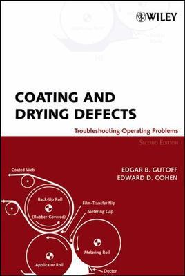 Coating and Drying Defects: Troubleshooting Operating Problems (Society of P...
