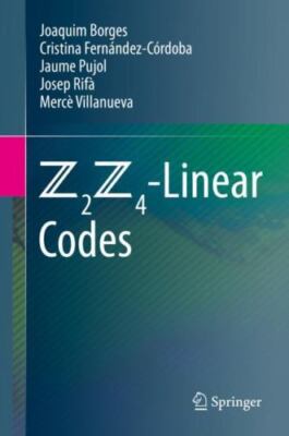 Z2z4-linear Codes, Hardcover by Borges, Joaquim; Fernández-córdoba, Cristina;...