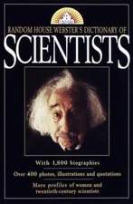 Random House Webster's Dictionary of Scientists by Helicon Publishing Ltd.