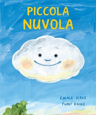 Kleine Wolke. Ediz. farbig - Virke Emma, Koike Fumi