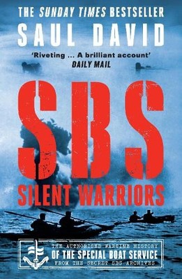 Saul David SBS   Silent Warriors (Taschenbuch)