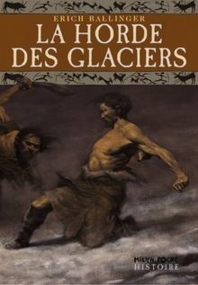 La Horde des glaciers von Erich Ballinger | Buch | Zustand akzeptabel