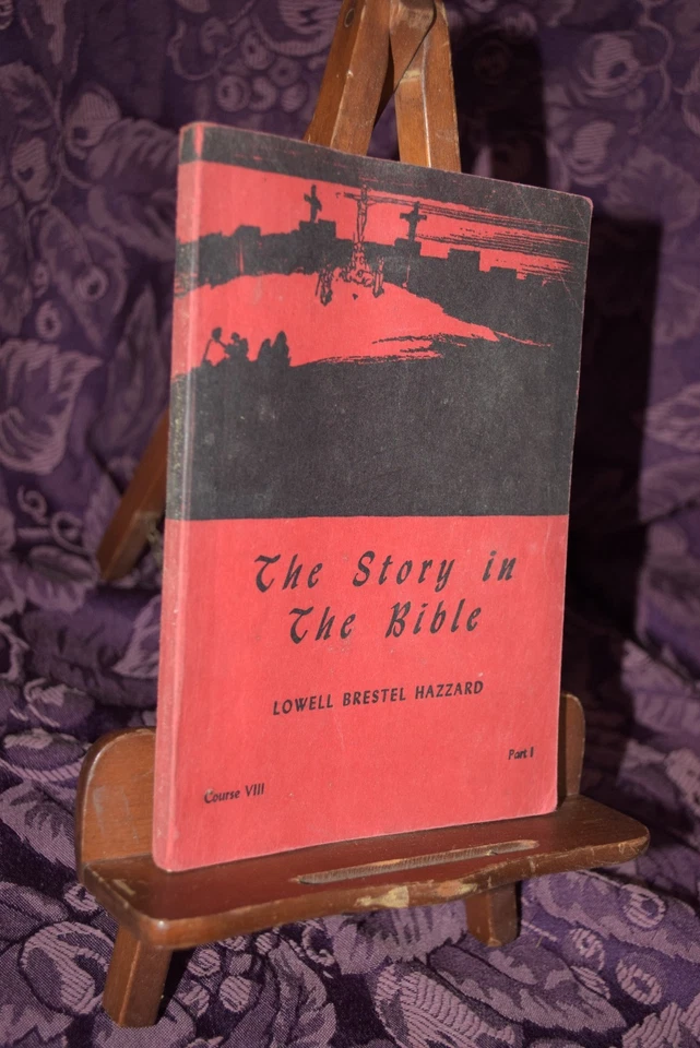 The Story In The Bible By Lowell Brestel Hazzard Course VIII Part 1 1949 Vintage - Image 2 of 4