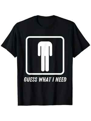 100% Cotton Guess What I Need Head Headless Man T-Shirt  Suitable for Mens