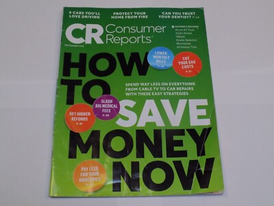 Consumer Reports Magazine September 2022 How to Save Money NOW Lower Bills Costs