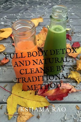 Charles Garvice | FULL BODY DETOX AND NATURAL CLEANSE BY TRADITIONAL METHOD
