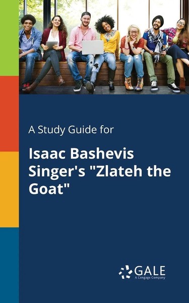 Cengage Learning Gale | A Study Guide For Isaac Bashevis Singer's Zlateh The...-image