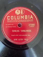GENE AUTRY "Tumbling Tumbleweeds / Old Missouri Moon" 78RPM Columbia 37000  1947