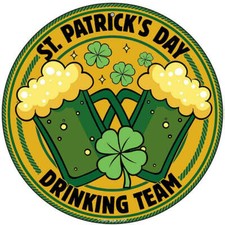 St Patrick's Day Drinking Team 12" Circle Metal Sign