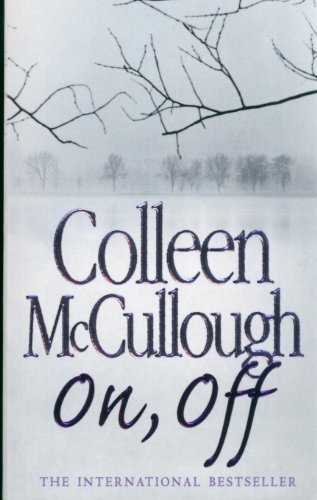 On, Off By Colleen McCullough. 9780007199761