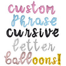 Letter Balloons 16 inch Cursive Custom Personalize Phrase Gold Silver Black Pink
