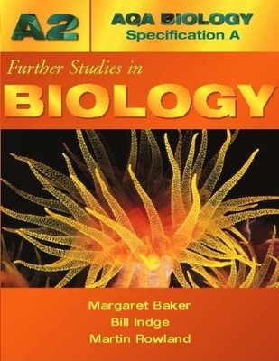 ABSA A2 Further Studies In Biology (AQA Biology Specification A)