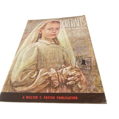 Vintage Walter T Foster PORTRAITS and how to do them Stella Mackie Art Book #14