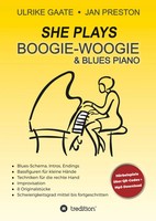 SHE Plays Boogie-Woogie & Blues Piano | Jan Preston (U. A.) | Taschenbuch | 2018
