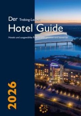 Der Trebing-Lecost Hotel Guide 2026 (Jubiläumsausgabe) Olaf Trebing-Lecost