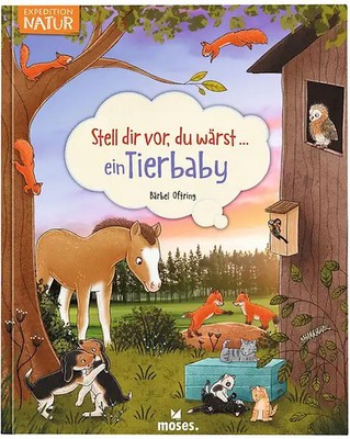 Stell dir vor, du wärst...ein Tierbaby ZUSTAND SEHR GUT