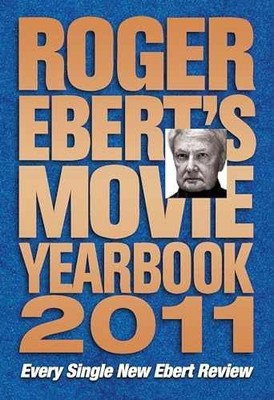 Roger Ebert's Movie Yearbook 2011 - Paperback, by Ebert Roger - Very Good x