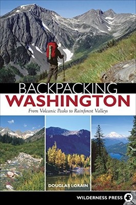 Backpacking Washington: From Volcan..., Lorain, Douglas