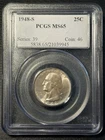 1948-S WASHINGTON SILVER QUARTER - PCGS MS65