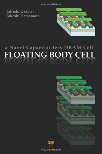Floating Body Cell: A Novel Capacitor-Less DRAM Cell by Hamamoto, Ohsawa New..