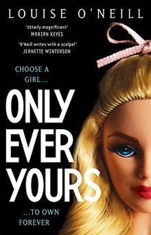 Only Ever Yours von ONeill, Louise | Buch | Zustand wie neu
