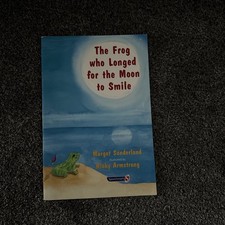 The Frog Who Longed for the Moon to Smile: A Sto... by Nicky Armstrong Paperback