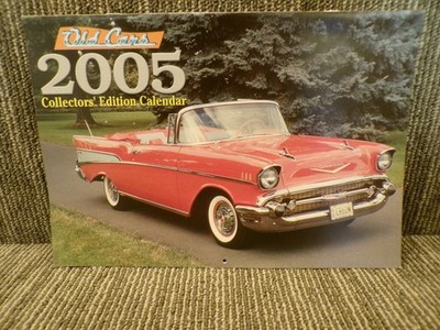 2005 Old Cars News Collectors Edition Calendar Krause Publications Iola Wi. NOS
