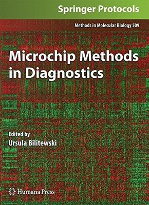 MICROCHIP METHODS IN DIAGNOSTICS (METHODS IN MOLECULAR By Ursula Bilitewski NEW