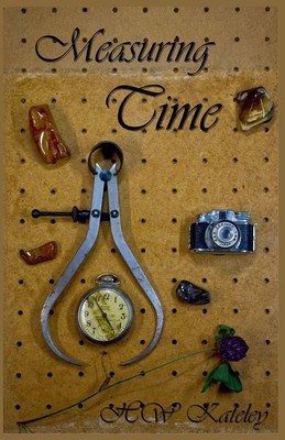 Measuring Time Hw Kateley Taschenbuch Englisch 2025 HW Kateley EAN 9798231269747