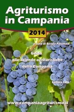 Agriturismo in Campania 2014. Guida alle aziende agrituristiche della Campania b